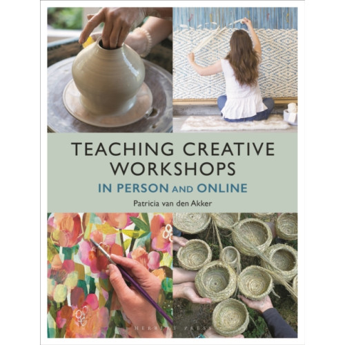 Bloomsbury Publishing PLC Teaching Creative Workshops In Person and Online (häftad, eng)