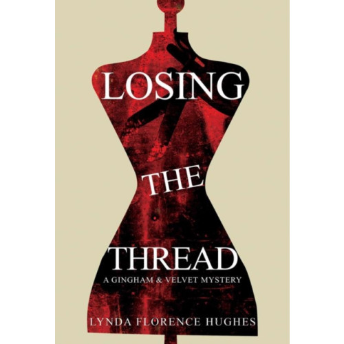 Olympia Publishers Losing the Thread (häftad, eng)