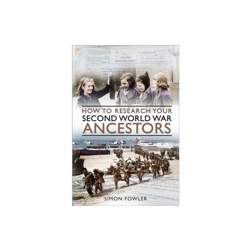 Produktbild för How to Research your Second World War Ancestors (häftad, eng)