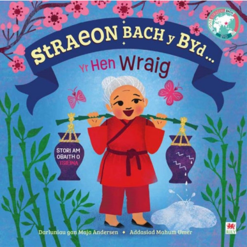 Rily Publications Ltd Straeon Bach y Byd: Yr Hen Wraig / Old Woman (häftad, wel)