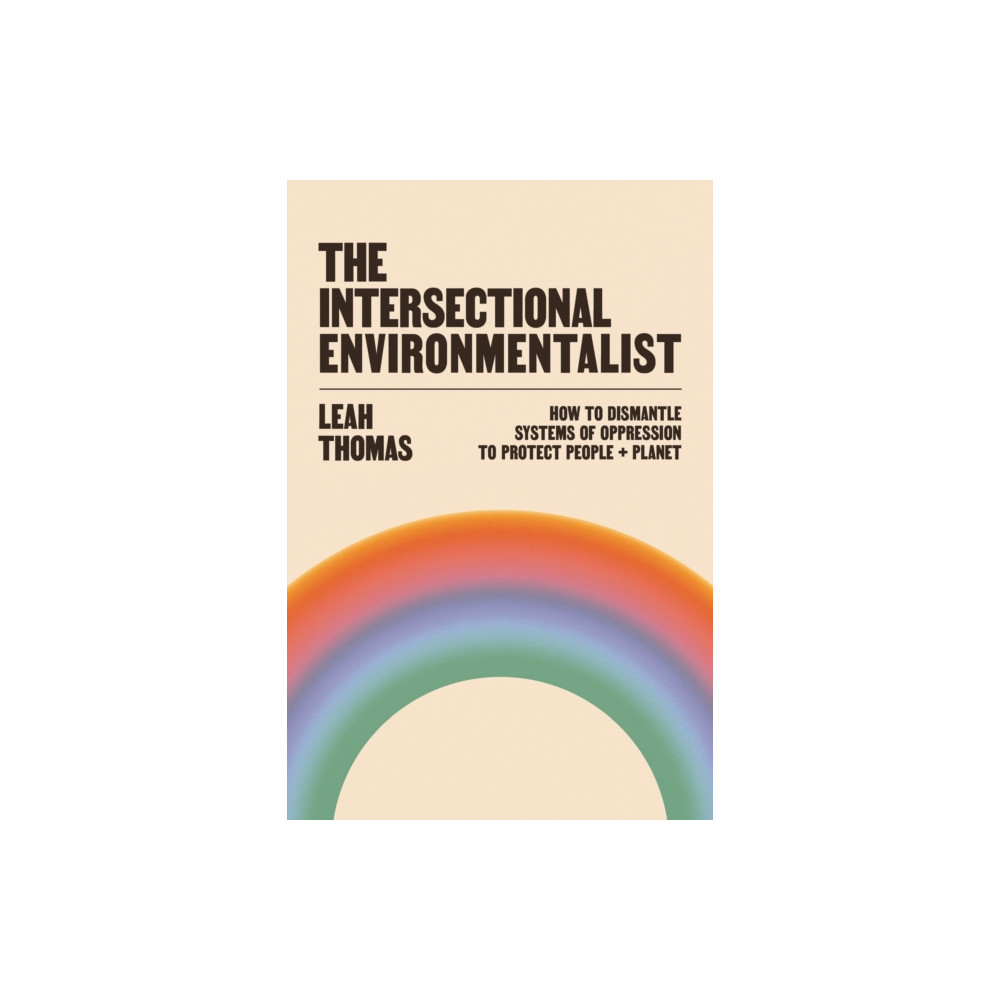 Produktbild för The Intersectional Environmentalist (häftad, eng)