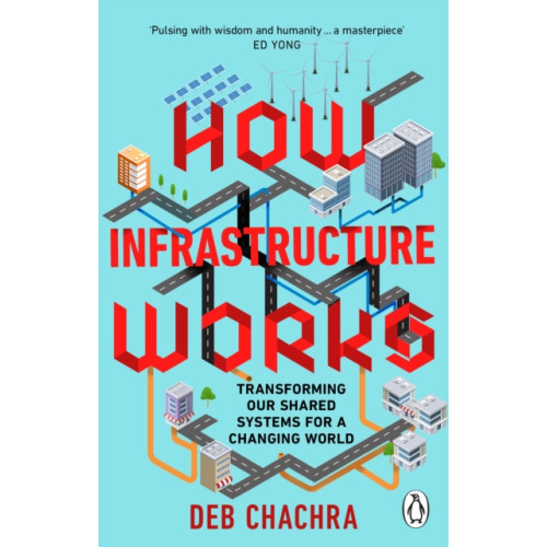 Transworld publishers ltd How Infrastructure Works (häftad, eng)