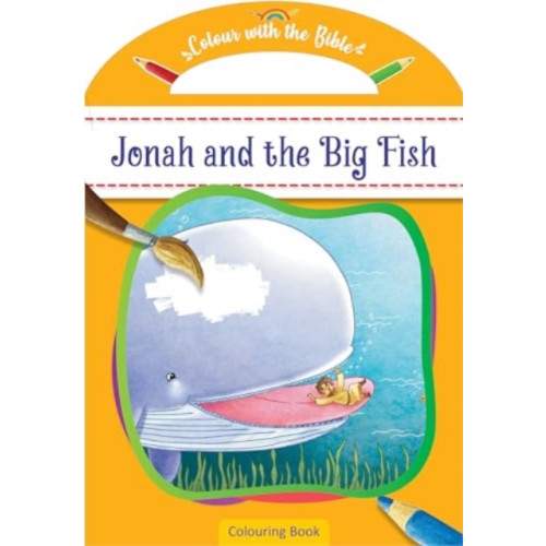 Authentic Media Colour with the Bible: Jonah and the Big Fish (häftad, eng)