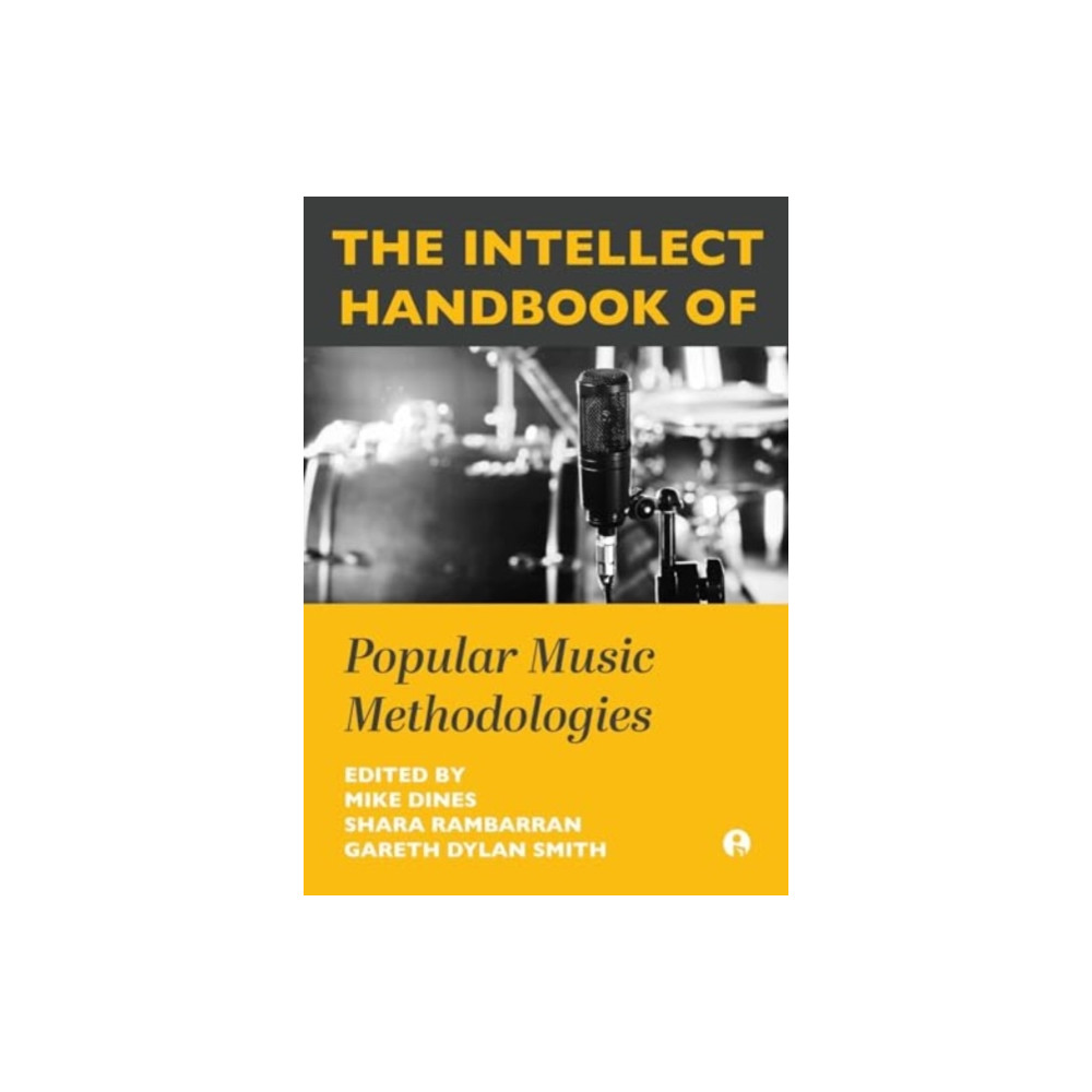 Produktbild för The Intellect Handbook of Popular Music Methodologies (inbunden, eng)