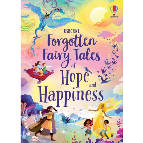 Usborne Publishing Ltd Forgotten Fairy Tales of Hope and Happiness (inbunden, eng)