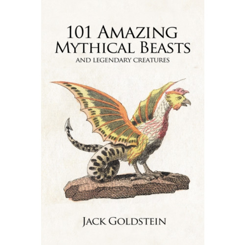 Andrews UK Limited 101 Amazing Mythical Beasts (häftad, eng)