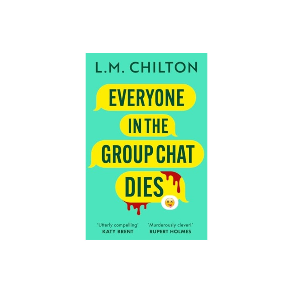 Produktbild för Everyone in the Group Chat Dies (häftad, eng)