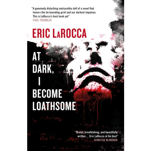 Titan Books Ltd At Dark, I Become Loathsome (inbunden, eng)