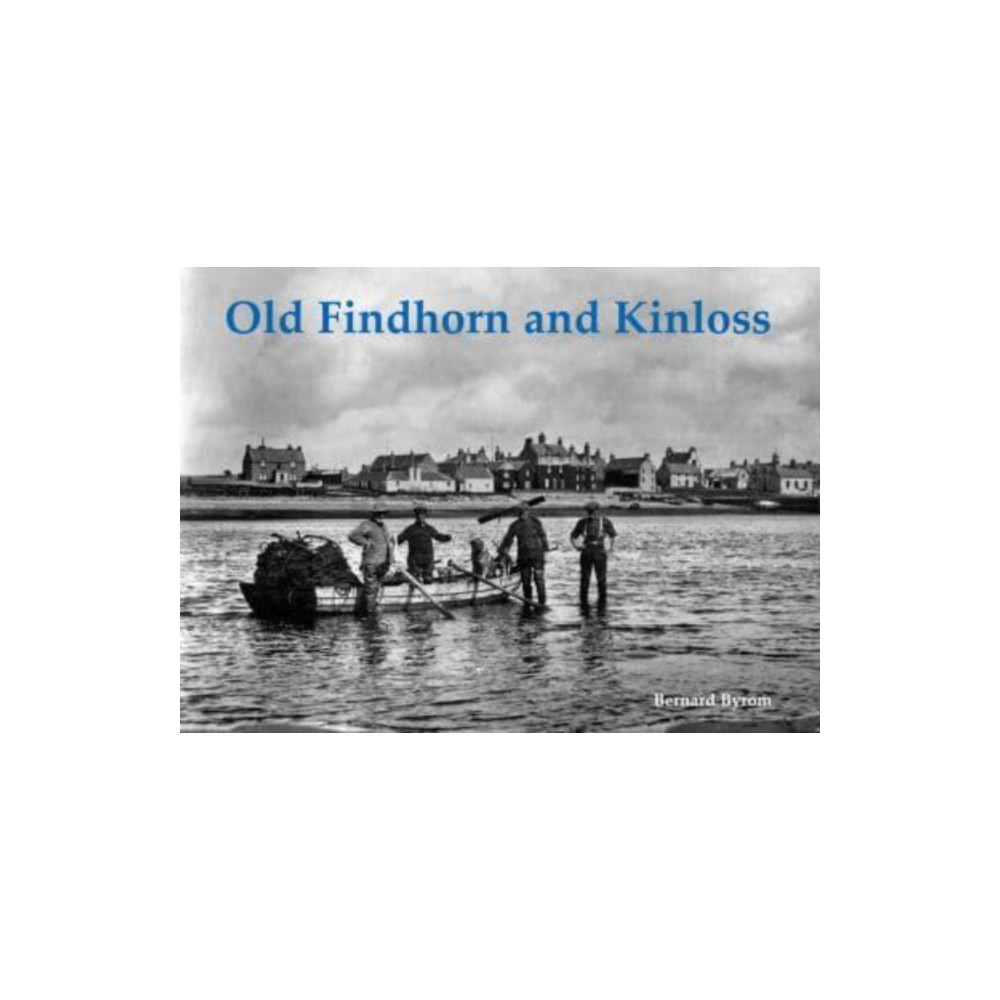 Produktbild för Old Findhorn and Kinloss (häftad, eng)