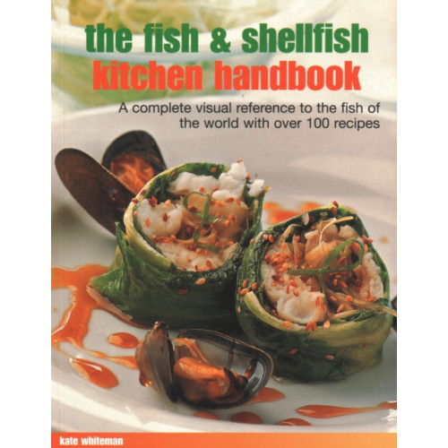 Anness publishing The Fish & Shellfish Kitchen Handbook (häftad, eng)