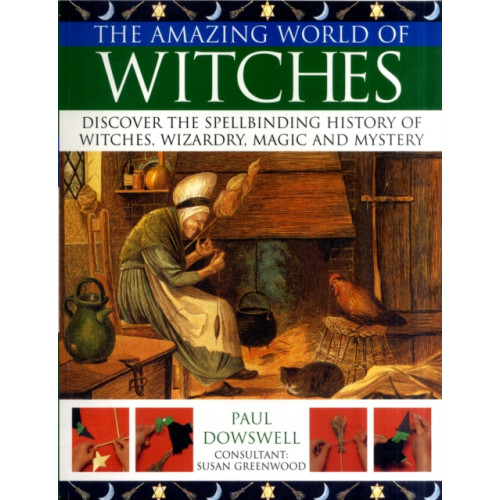Anness publishing Amazing World of Witches (häftad, eng)