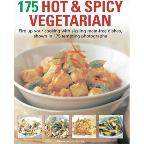 Anness publishing 175 Hot and Spicy Vegetarian (häftad, eng)
