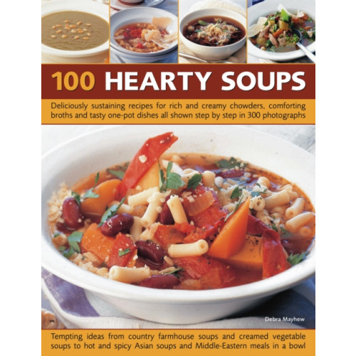 Anness publishing 100 Hearty Soups (häftad, eng)
