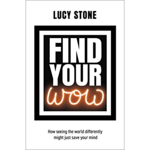 Brown Dog Books Find Your WOW (häftad, eng)