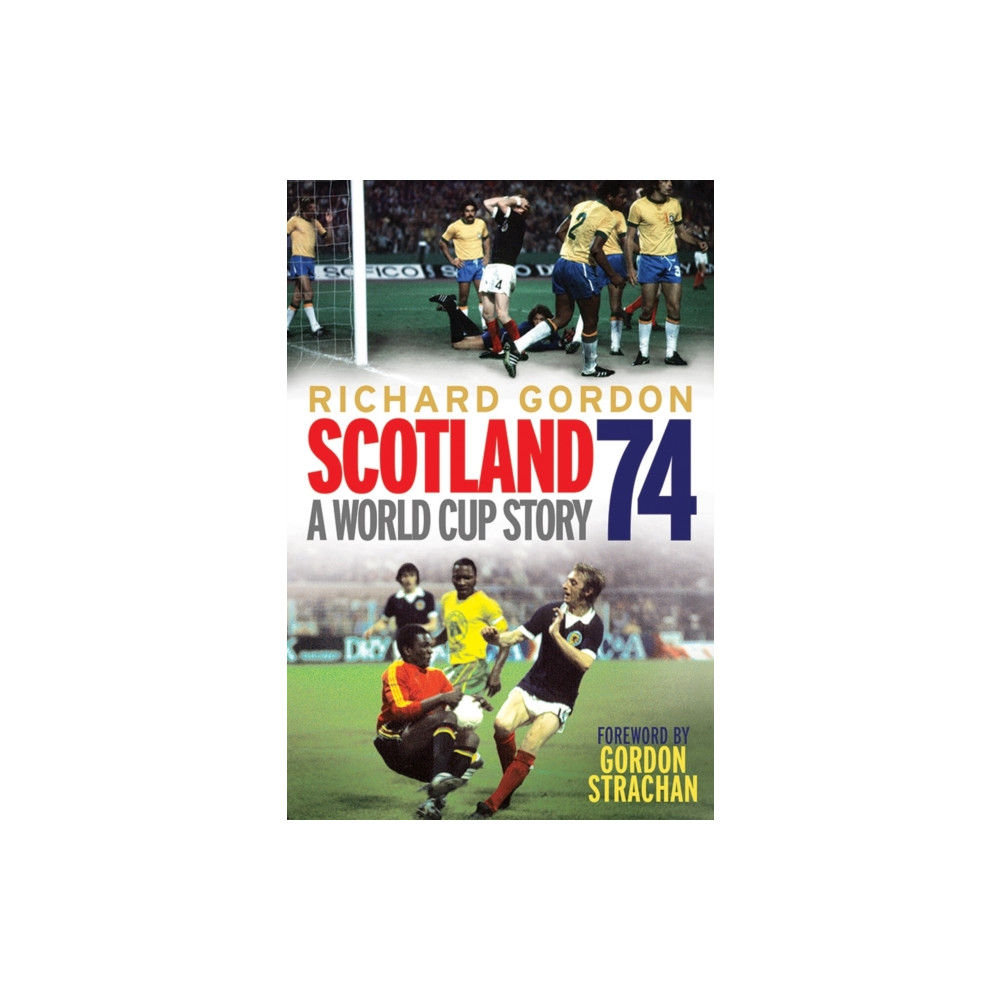 Produktbild för Scotland '74 (häftad, eng)