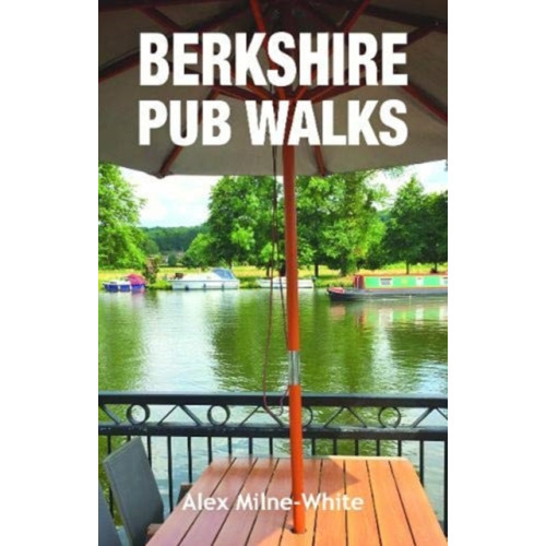 Countryside Books Berkshire Pub Walks (häftad, eng)