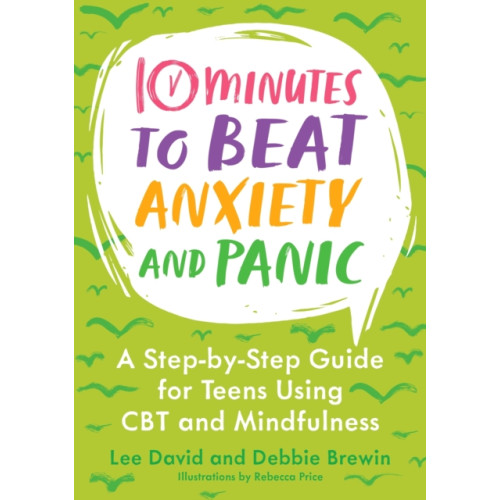 Jessica kingsley publishers 10 Minutes to Beat Anxiety and Panic (häftad, eng)