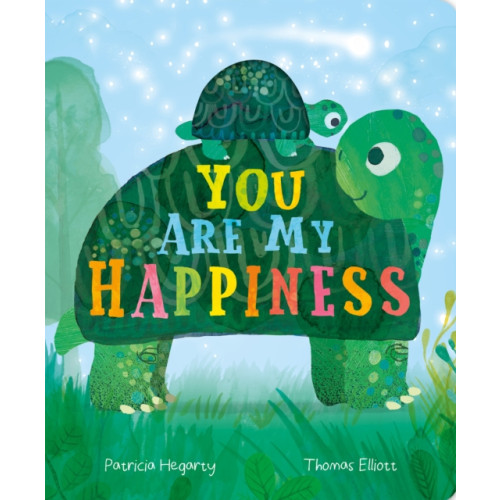Little Tiger Press Group You are My Happiness (bok, board book, eng)