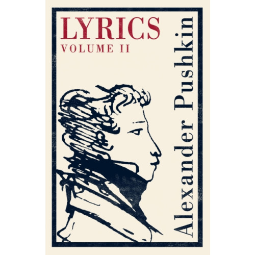 Alma Books Ltd Lyrics: Vol. 2 (1817–24): Dual Language (häftad, eng)