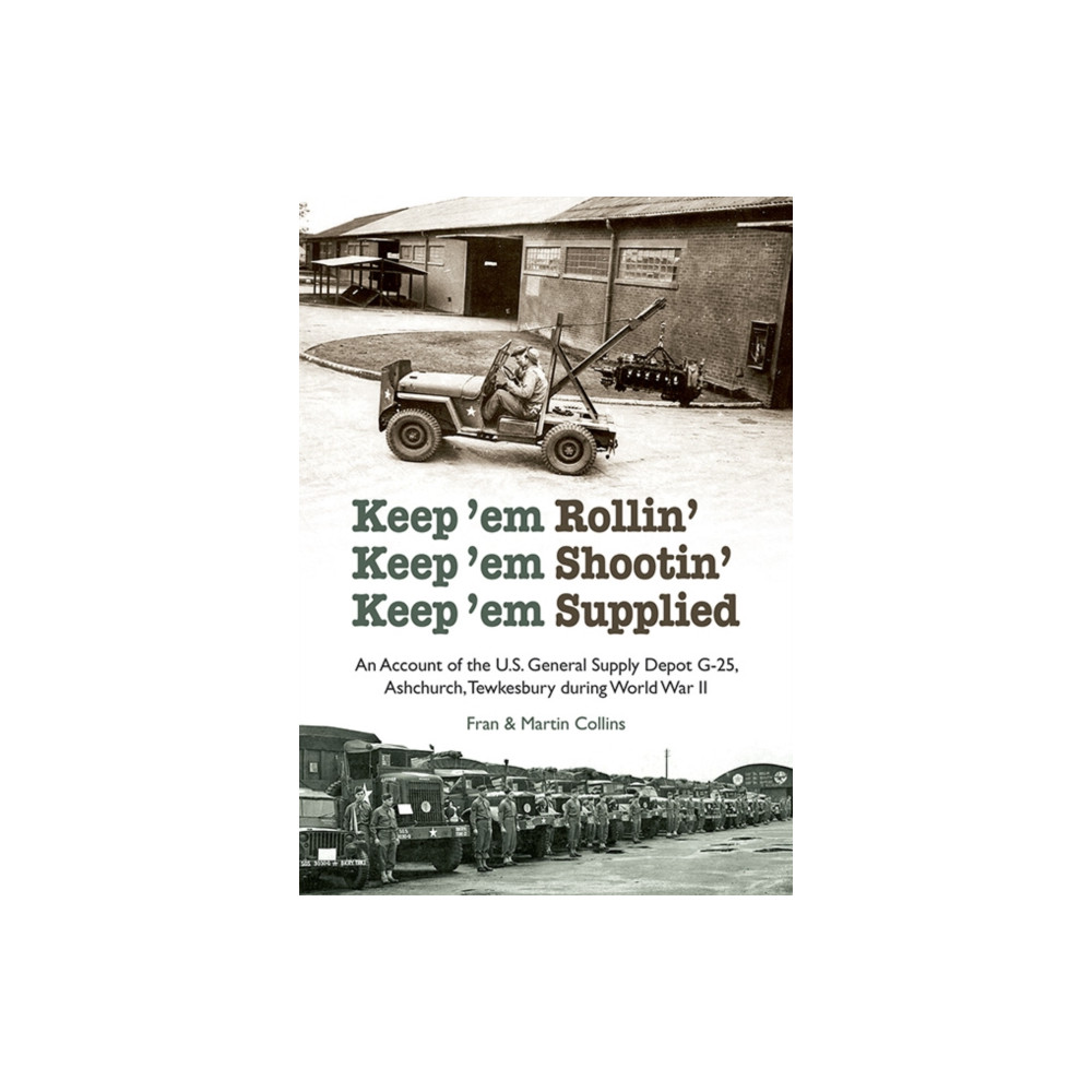 Produktbild för Keep'em Rollin' Keep'em Shootin' Keep'em Supplied (häftad, eng)