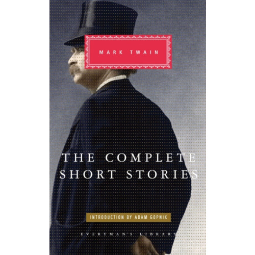 Everyman The Complete Short Stories Of Mark Twain (inbunden, eng)