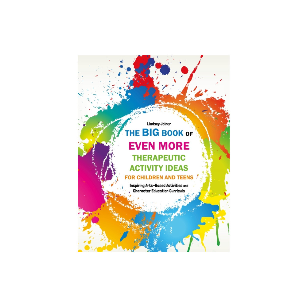 Produktbild för The Big Book of EVEN MORE Therapeutic Activity Ideas for Children and Teens (häftad, eng)