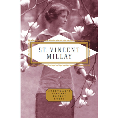 Everyman Poems: Edna St Vincent Millay (inbunden, eng)