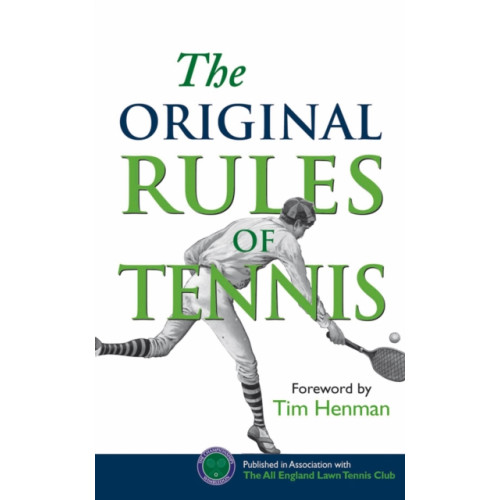 Bodleian Library The Original Rules of Tennis (inbunden, eng)