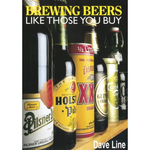 Fox Chapel Publishers International Brewing Beers Like Those You Buy (häftad, eng)