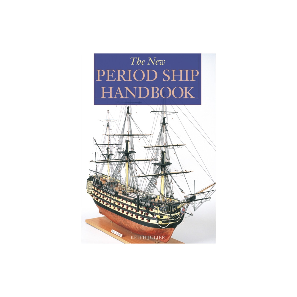 Produktbild för The New Period Ship Handbook (häftad, eng)