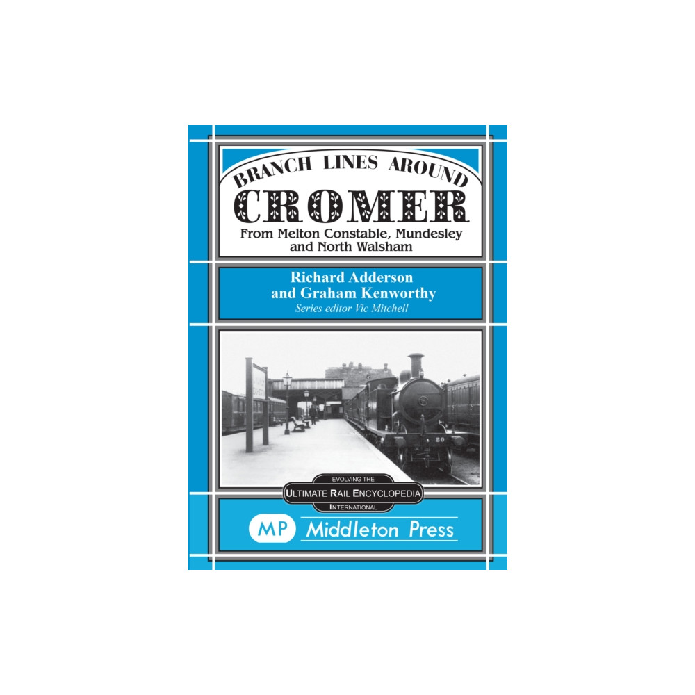 Produktbild för Branch Lines Around Cromer (inbunden, eng)