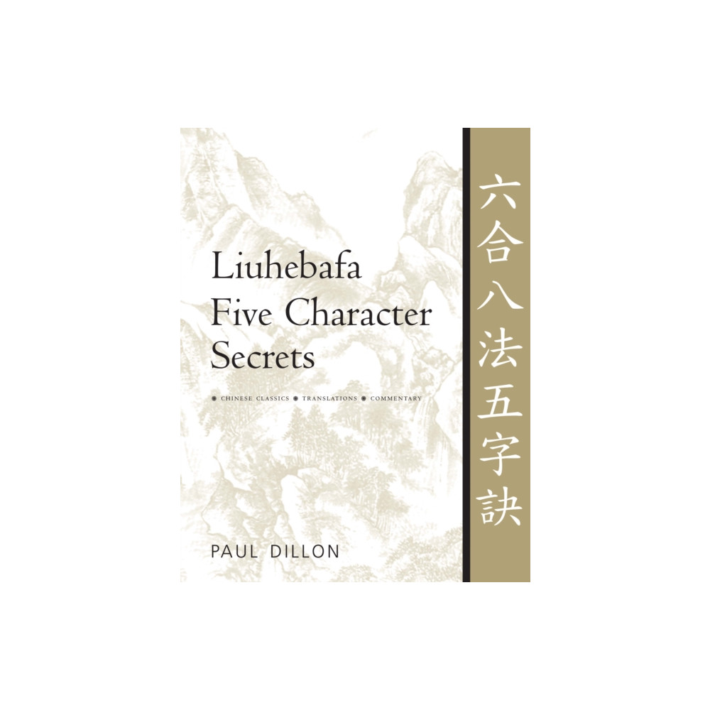 Produktbild för Liuhebafa Five Character Secrets (häftad, eng)