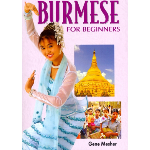 Paiboon Publishing,Thailand Burmese for Beginners (häftad, eng)