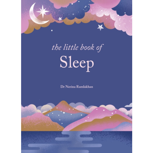 Octopus publishing group The Little Book of Sleep (inbunden, eng)