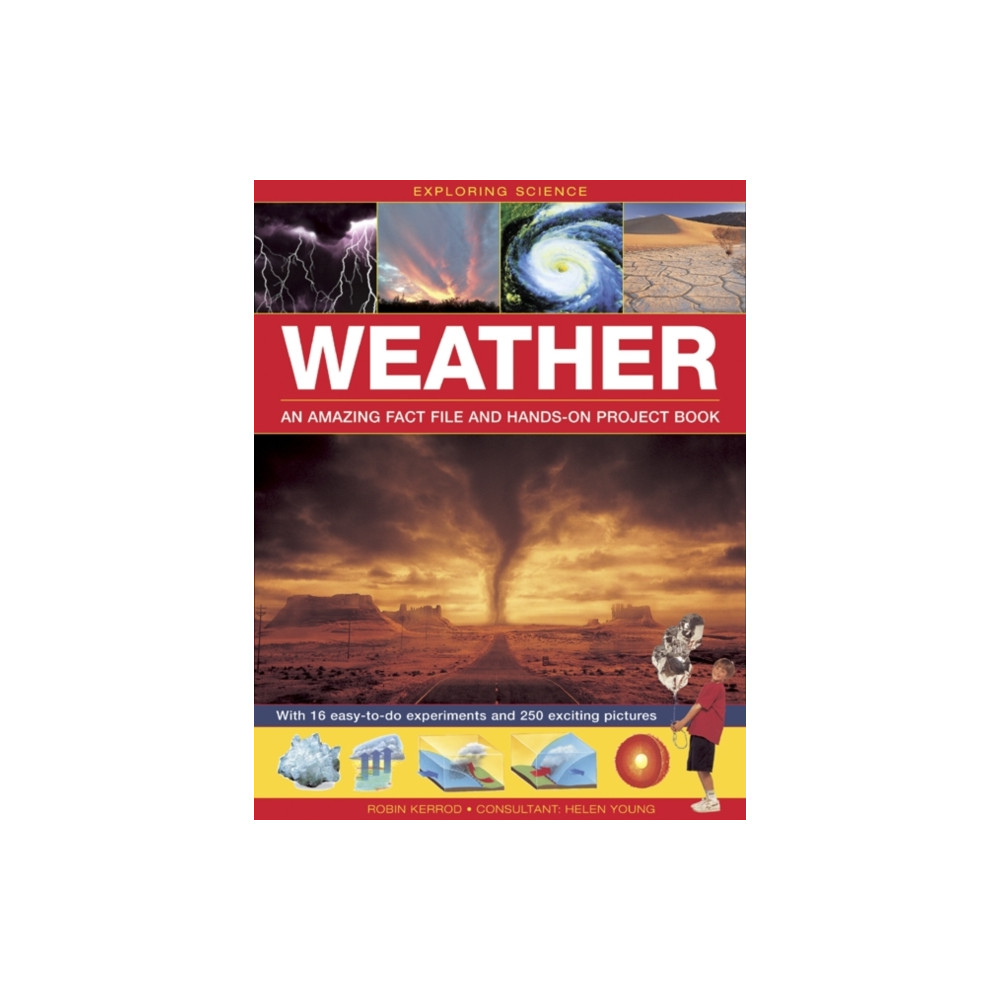 Produktbild för Exploring Science: Weather an Amazing Fact File and Hands-on Project Book (inbunden, eng)