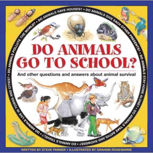 Anness publishing Do Animals Go to School? (inbunden, eng)