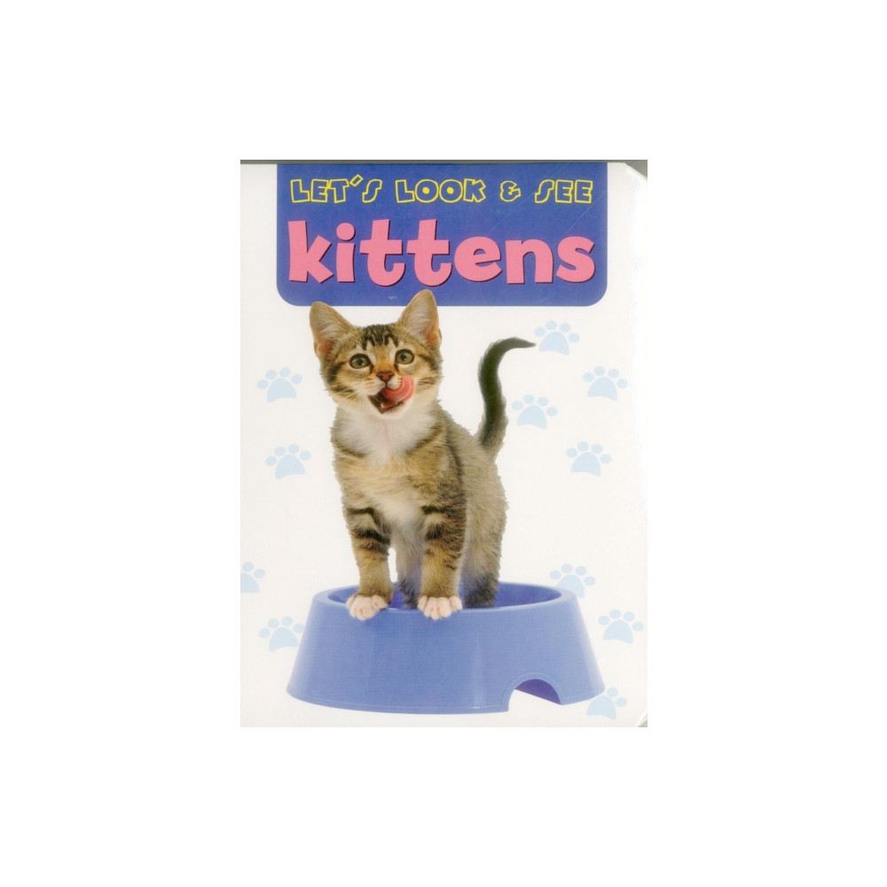 Produktbild för Let's Look & See: Kittens (bok, board book, eng)