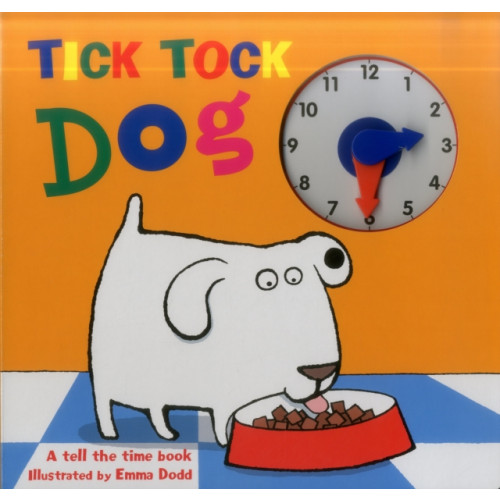 Anness publishing Tick Tock Dog (inbunden, eng)