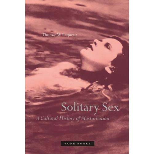 Zone Books Solitary Sex (häftad, eng)