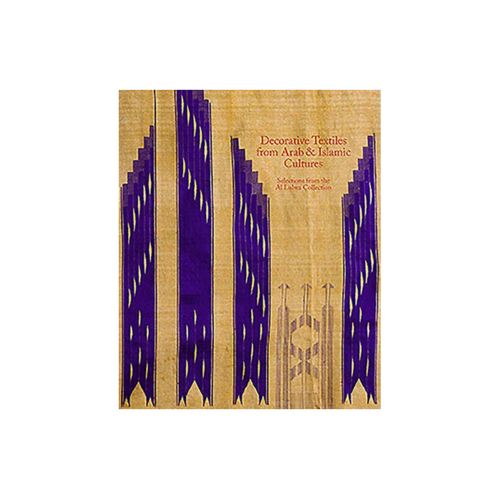 Produktbild för Decorative Textiles from Arab and Islamic Cultures (häftad, eng)