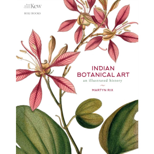 Royal Botanic Gardens Indian Botanical Art (inbunden, eng)