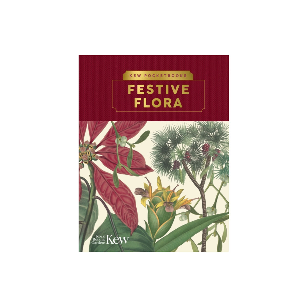 Produktbild för Kew Pocketbooks: Festive Flora (inbunden, eng)
