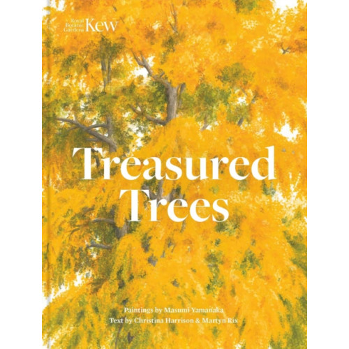 Royal Botanic Gardens Treasured Trees (inbunden, eng)