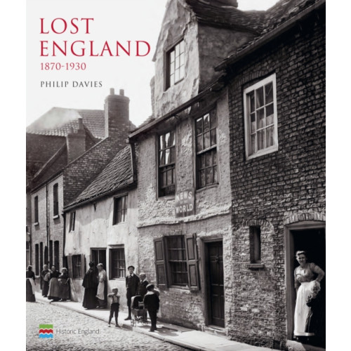 Atlantic Publishing, Croxley Green Lost England: 1870-1930 (inbunden, eng)