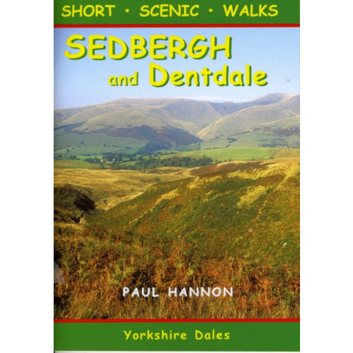 Hillside Publications Sedbergh and Dentdale (häftad, eng)