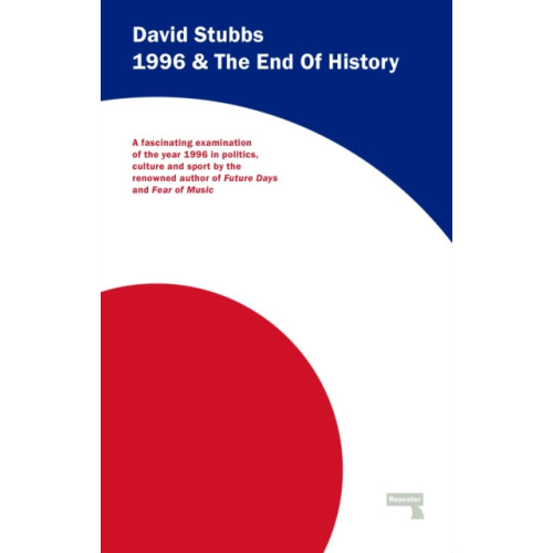 Watkins Media Limited 1996 And The End of History (häftad, eng)