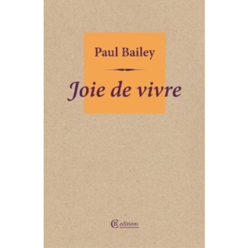 CB Editions Joie de vivre (häftad, eng)