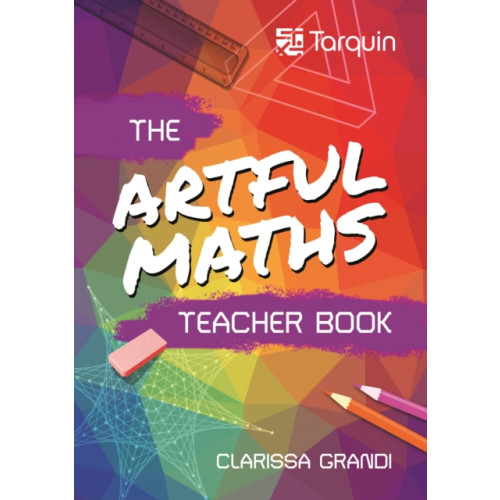 Tarquin Publications Artful Maths Teacher Book (häftad, eng)
