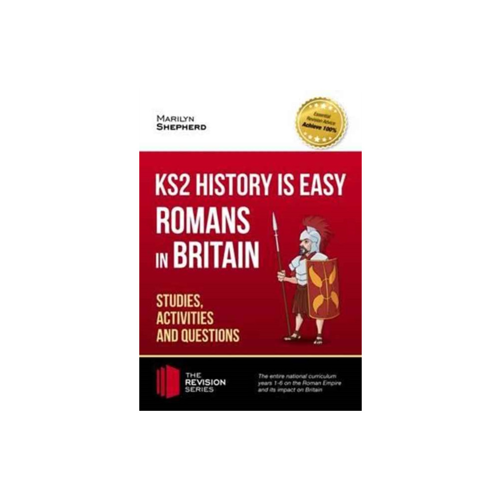 Produktbild för KS2 History is Easy: Romans in Britain (Studies, Activities & Questions) Achieve 100% (häftad, eng)