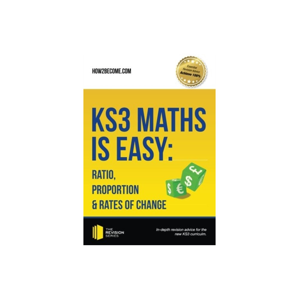 Produktbild för KS3 Maths is Easy: Ratio, Proportion & Rates of Change. Complete Guidance for the New KS3 Curriculum (häftad, eng)